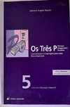 Os Três P Precoce, Progressivo, Positivo - Sylviane Angèle Rigolet