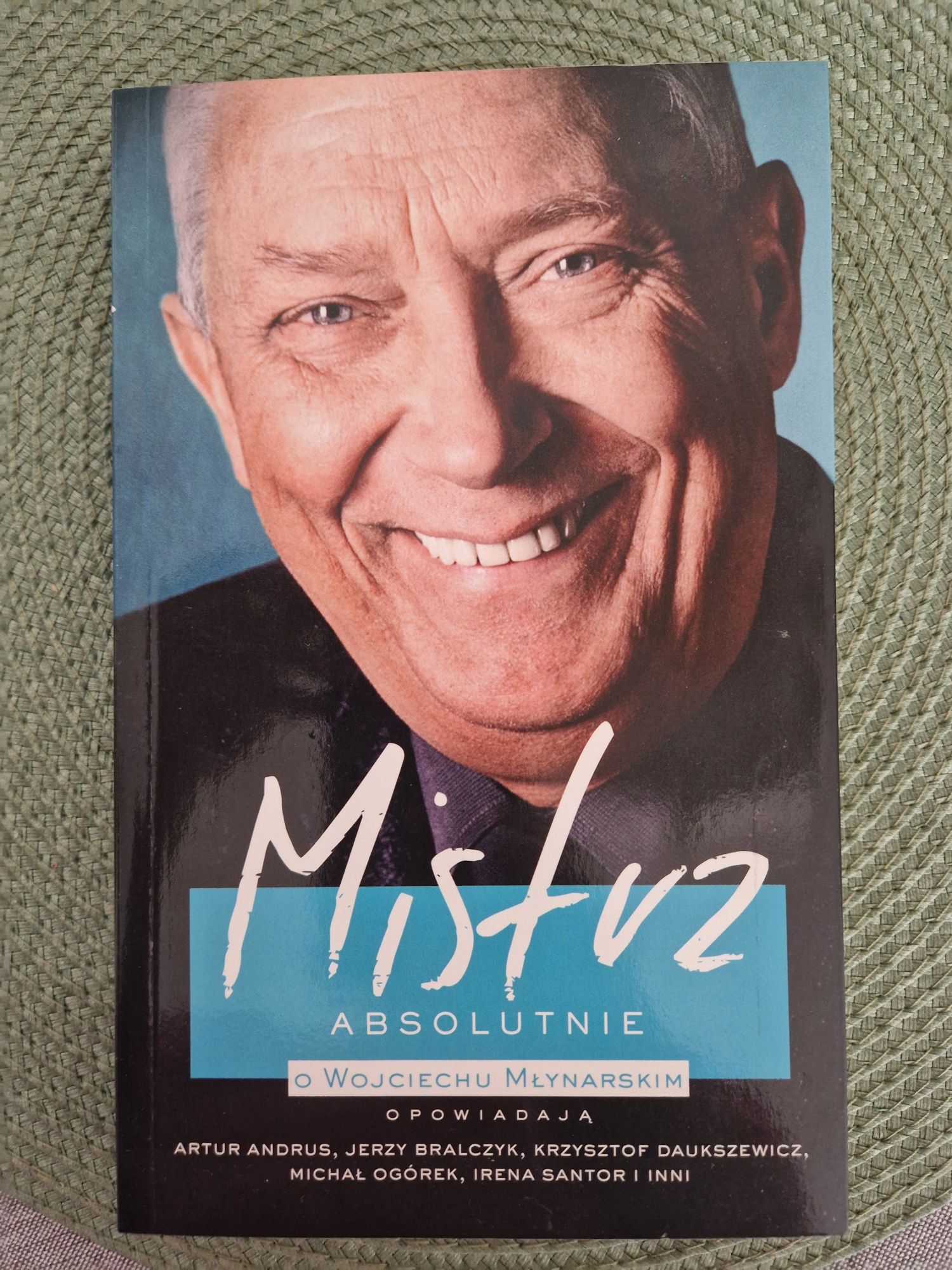 Mistrz absolutnie. O Wojciechu Młynarskim