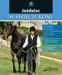 Jeździec w świecie koni Akademia Jeździecka Sarah Widdicombe Rok