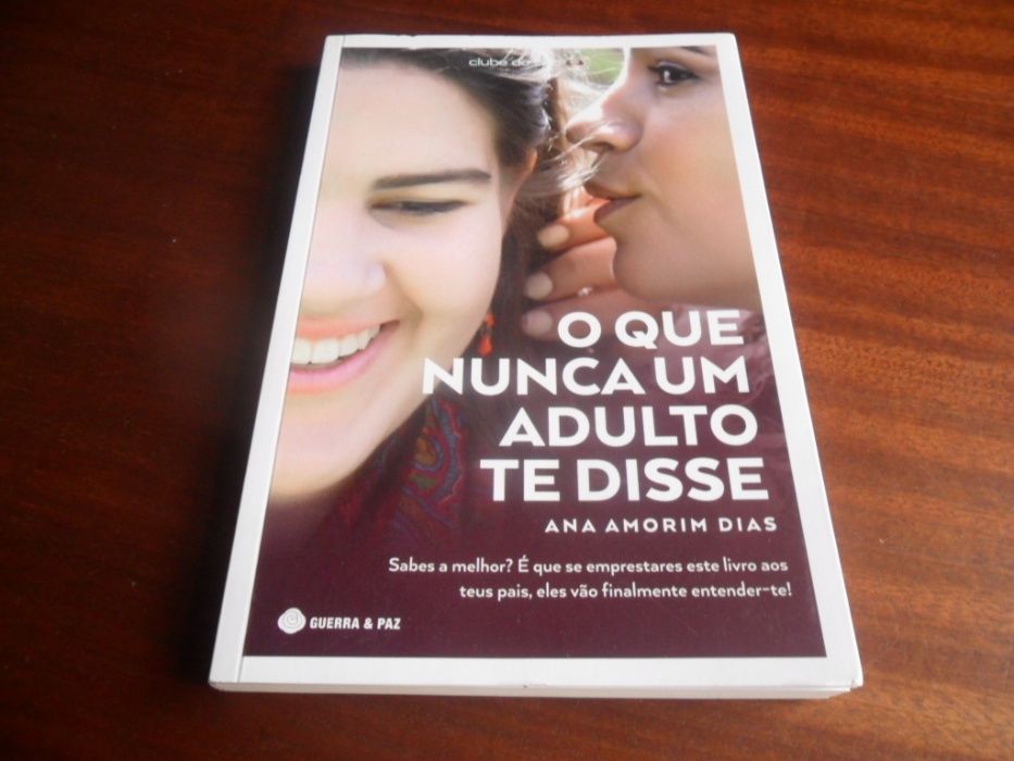 "O Que Nunca um Adulto te Disse" de Ana Amorim Dias