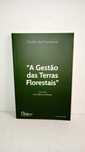 A Gestão das Terra Florestais