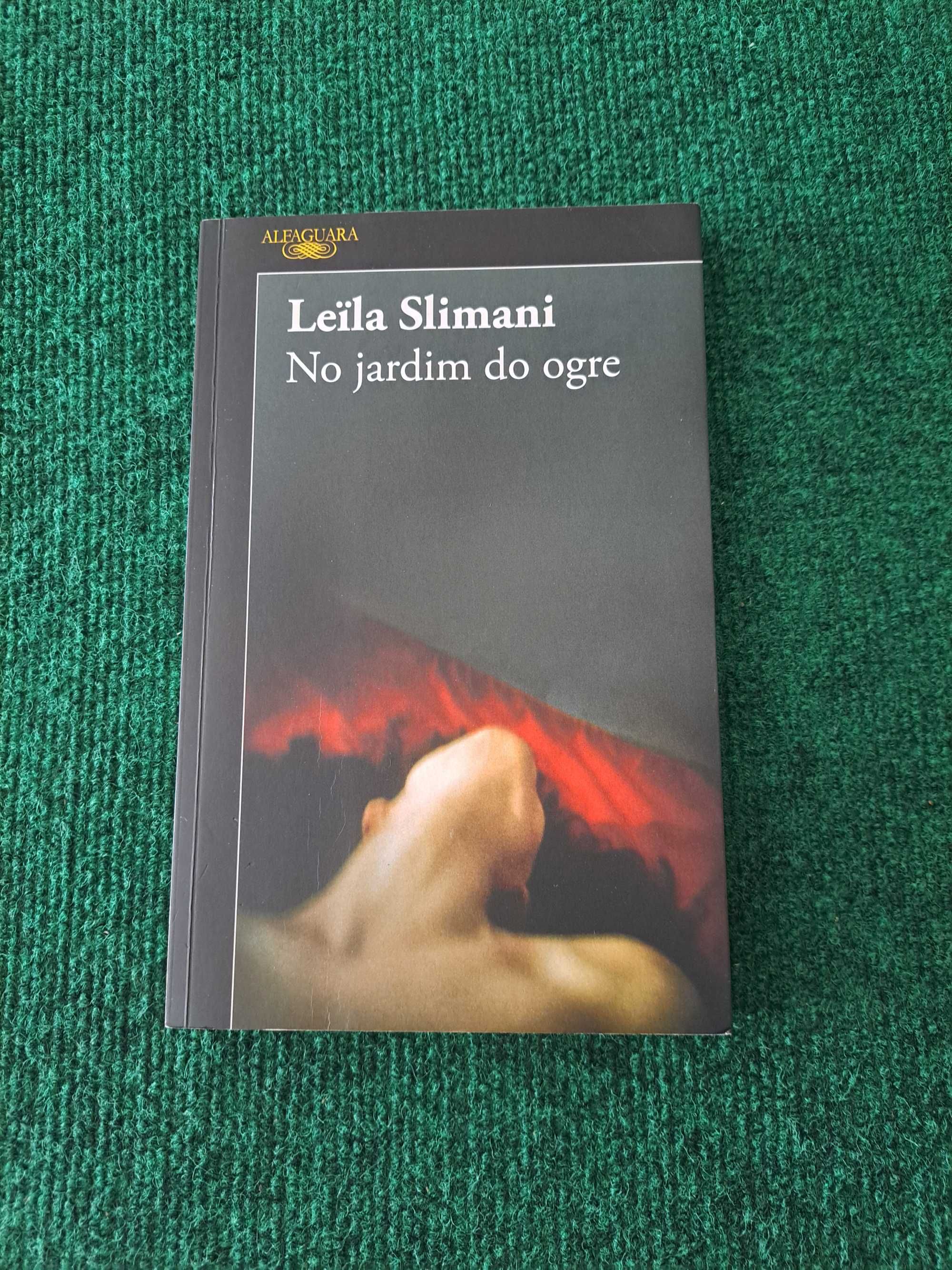 No Jardim do ogre - Leïla Slimani