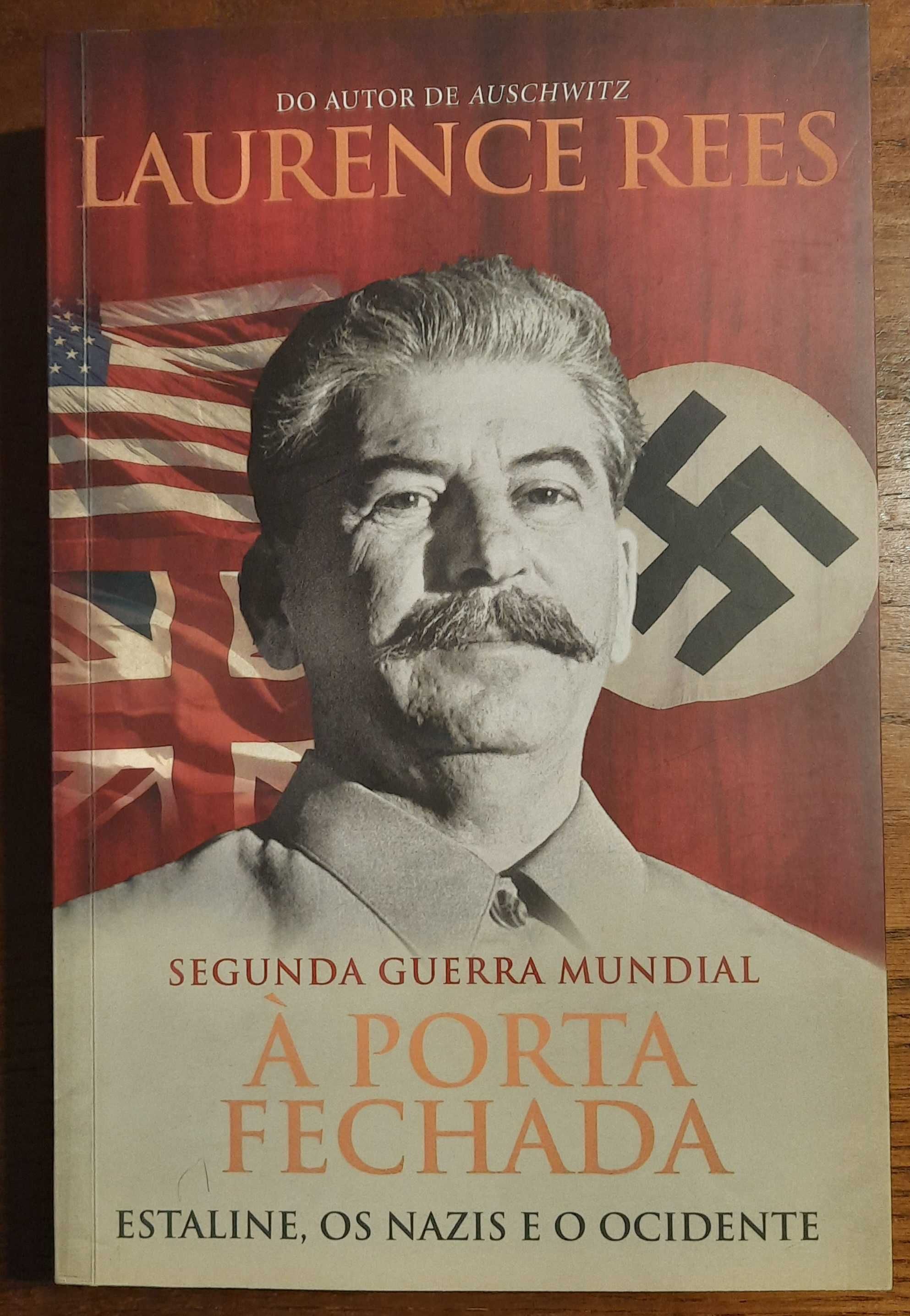 À Porta Fechada - II Guerra Mundial - Estaline, os Nazis e o Ocidente