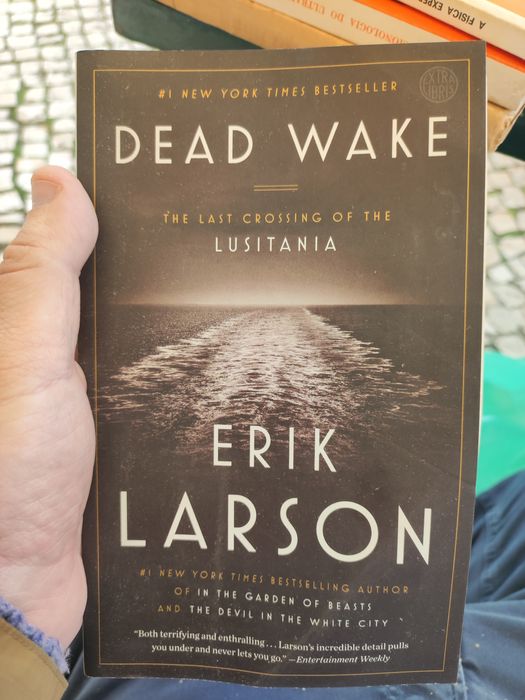 Dead Wake - The last crossing of the Lusitania - Erik Larson
