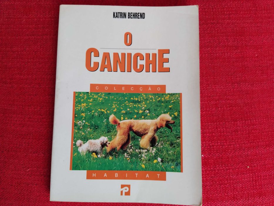 O Caniche - Katrin Behrend - Editorial Presença