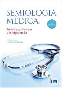 Semiologia Médica – Princípios, Métodos e Interpretações