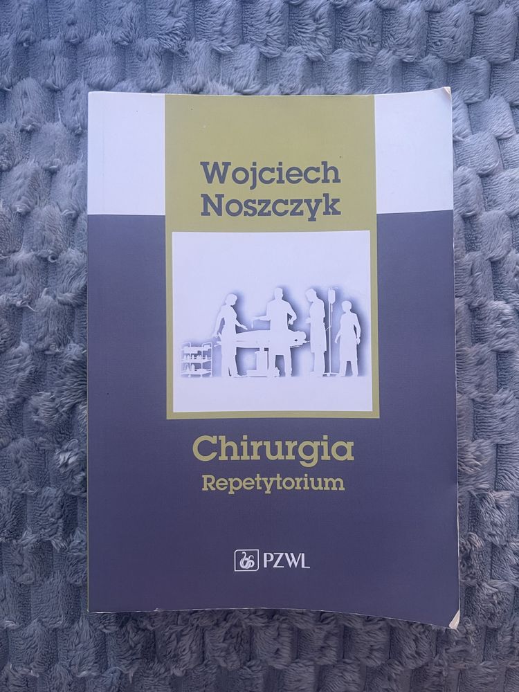 Chirurgia repetytorium Noszczyk