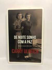 De Noite Sonho Com a Paz - Carry Ulreich