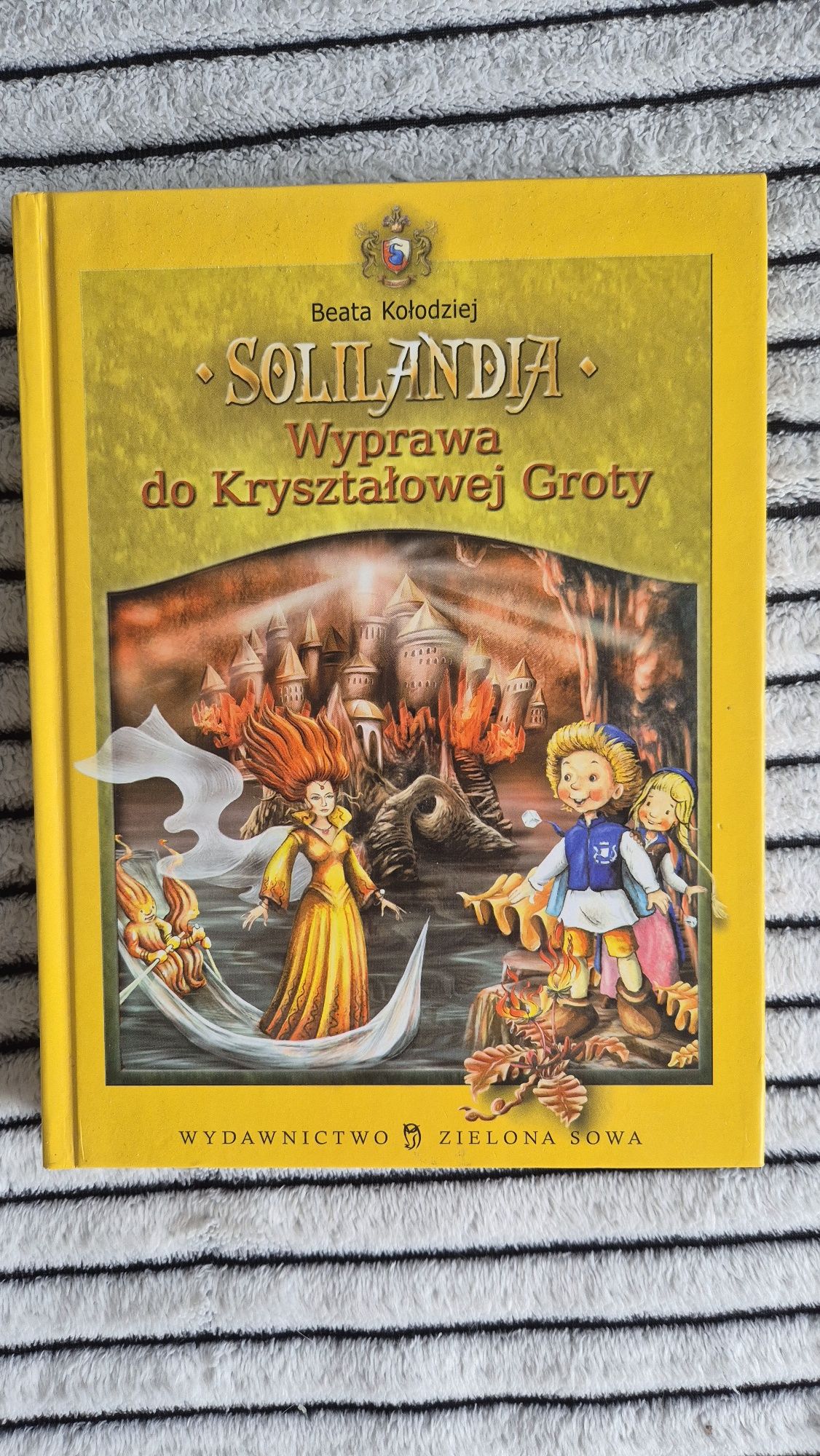 Książka "Solilandia wyprawa do kryształowej groty" Beaty Kołodziej