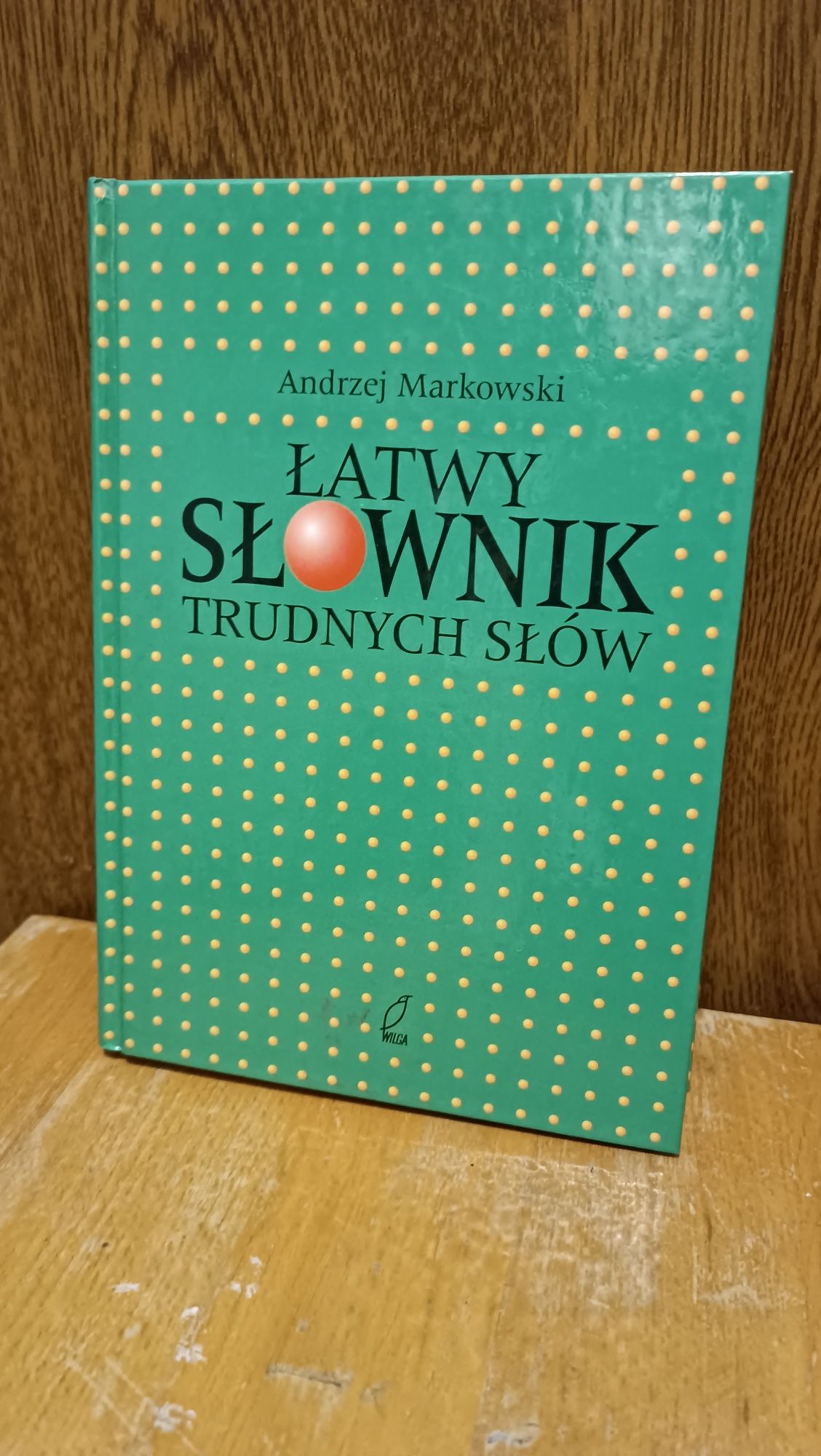 Łatwy słownik trudnych wyrazów