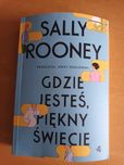 Gdzie jesteś piękny świecie? Sally Rooney