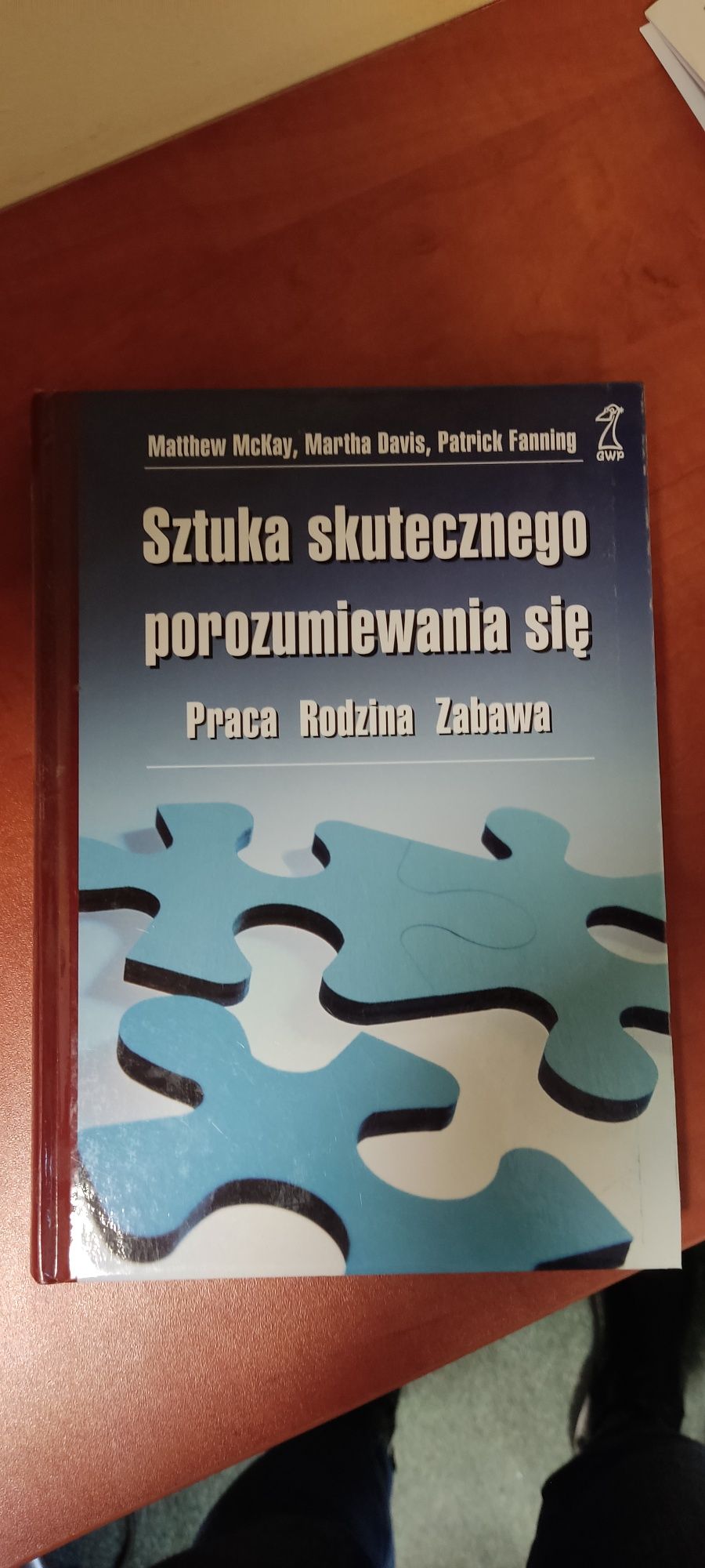 Książka  Sztuka skutecznego porozumiewania się Patrick Fanning