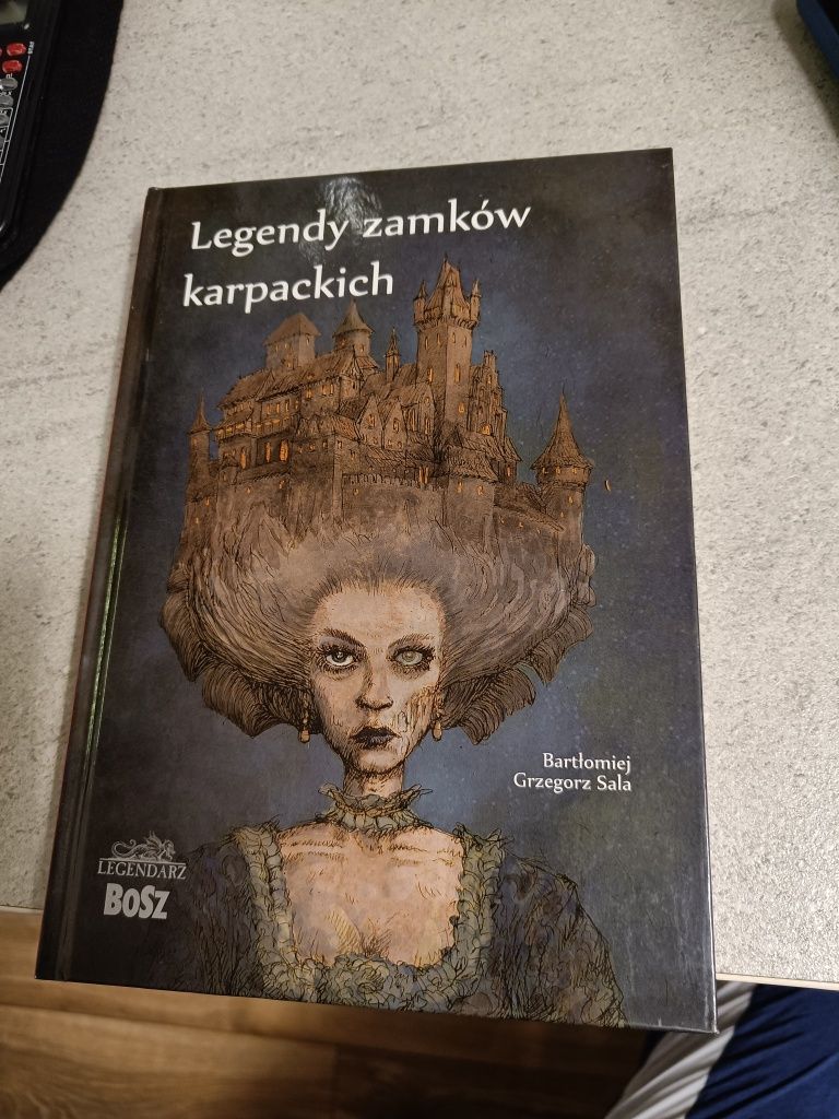 Legendy zamków karpackich. Bartłomiej Grzegorz Sala
