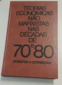 Teoria Económica não Marxistas nas Décadas de 70 e 80