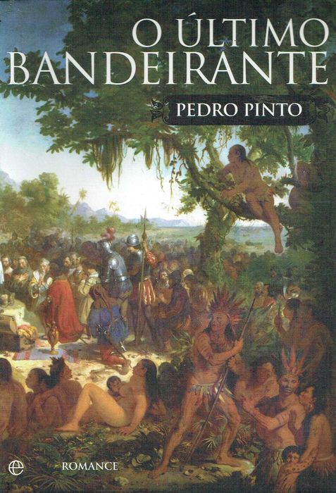 15123

O Último Bandeirante
de Pedro Pinto