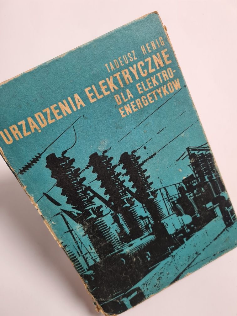 Urządzenia elektryczne dla elektroenergetyków - Książka