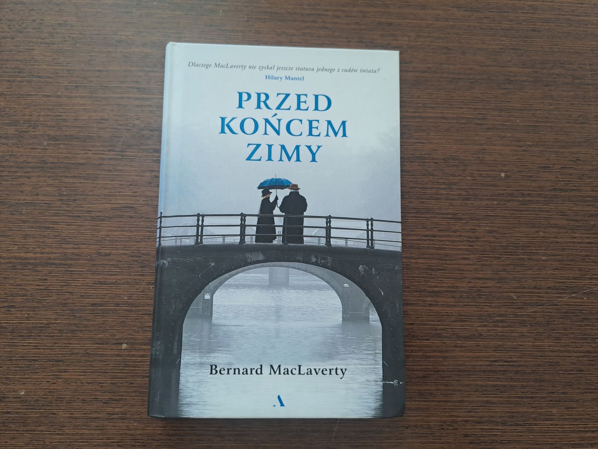 Przed końcem zimy Bernard MacLaverty