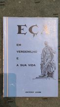 Eça em Vermedilho e a sua vida - António Lebre