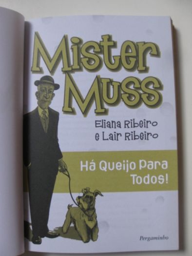 Mister Muss - Hà Queijo para todos! de Eliana Ribeiro e Lair Ribeiro