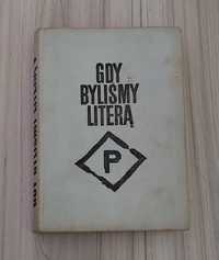 Gdy byliśmy literą P