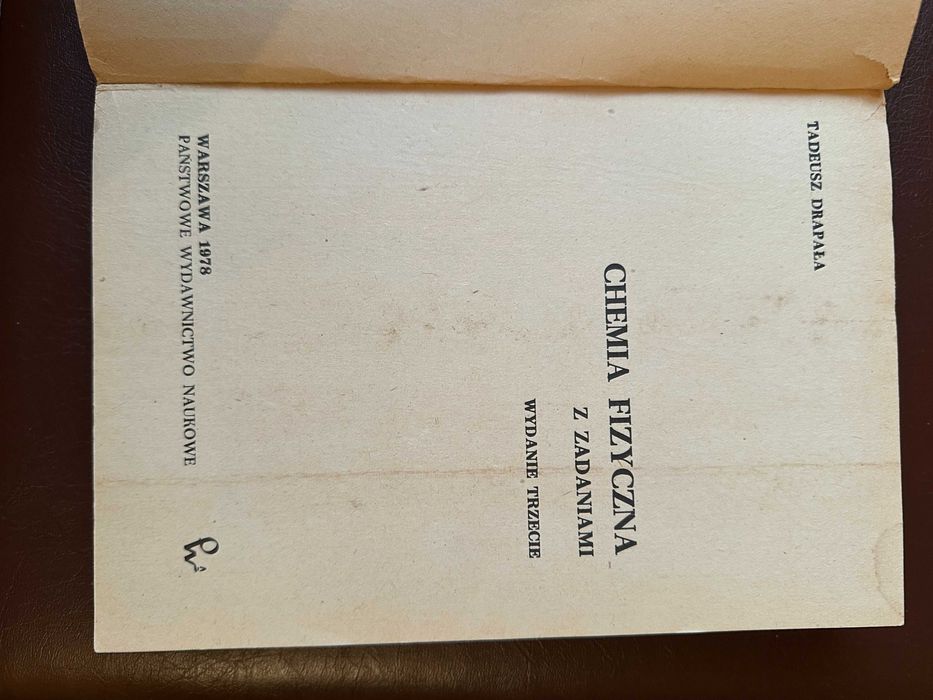 Chemia fizyczna z zadaniami .Tadeusz Drapała
