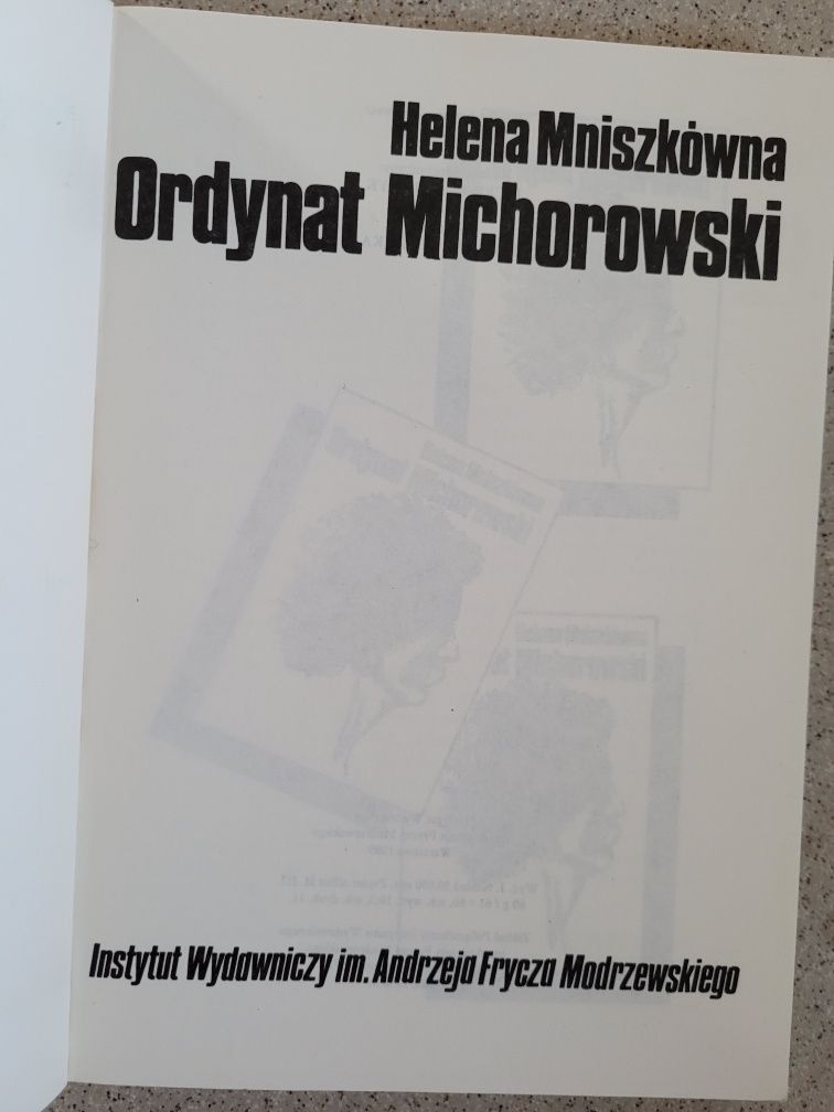 Helena Mniszkówna Ordynat Michorowski 1989 IW im. A.F.Modrzewskiego