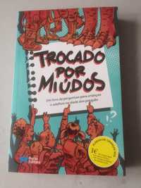 Livro "Trocado por miúdos" - NOVO