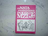 Renata Zwoźniakowa, Polskie Mzimu : wybór felietonów 1993 BDB