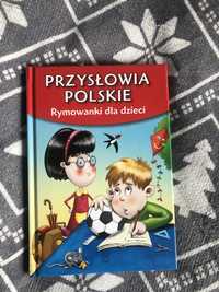 „Przysłowia polskie” Rymowanki dla dzieci