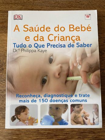 Livro "a Saúde do Bebé e da criança"