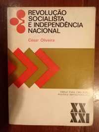 César Oliveira - Revolução Socialista e Independência Nacional