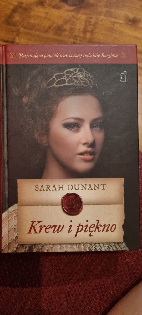 "Krew i piękno" powieść Sarah Dunant