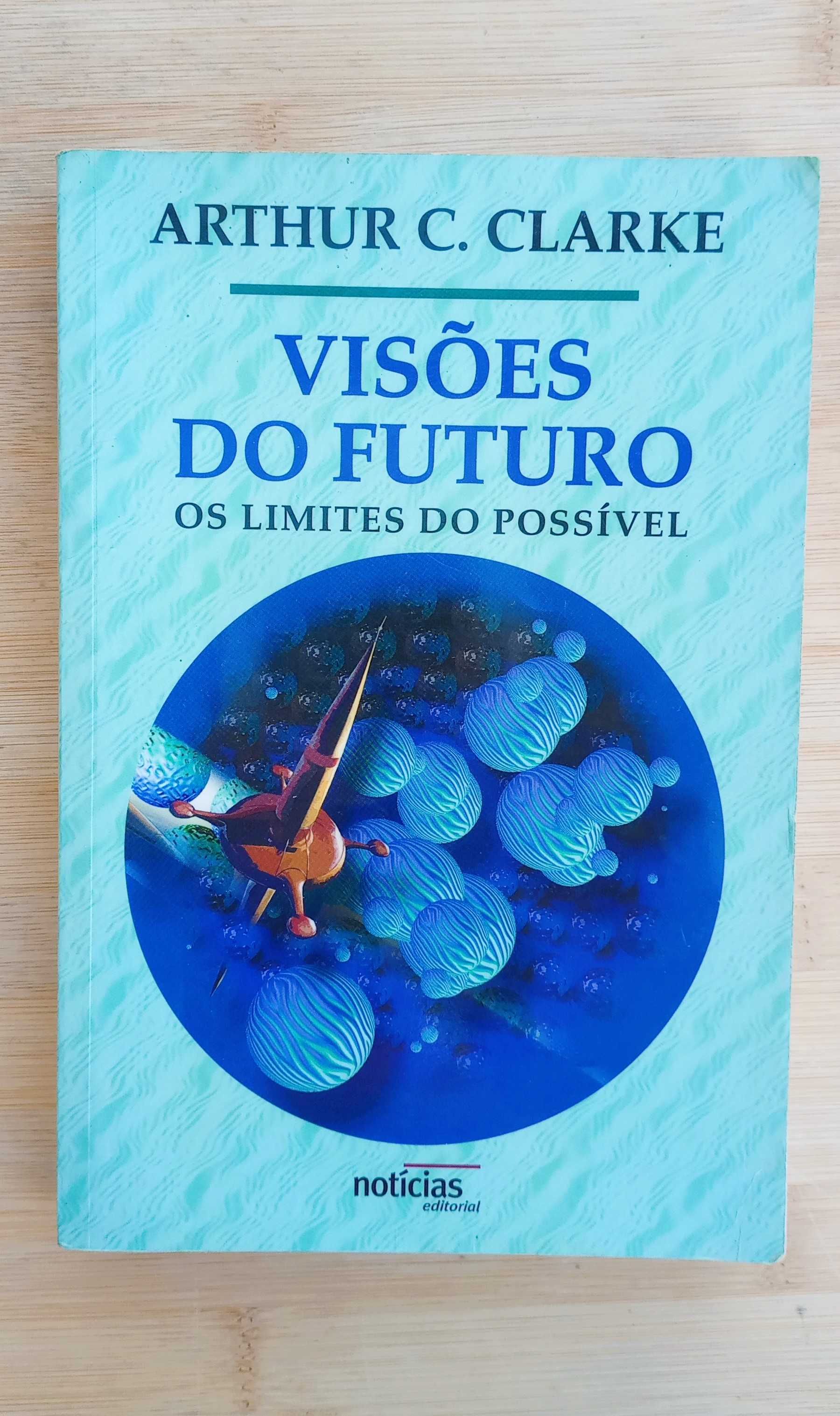 Visões do Futuro-Os limites do Possível de Arthur C. Clarke