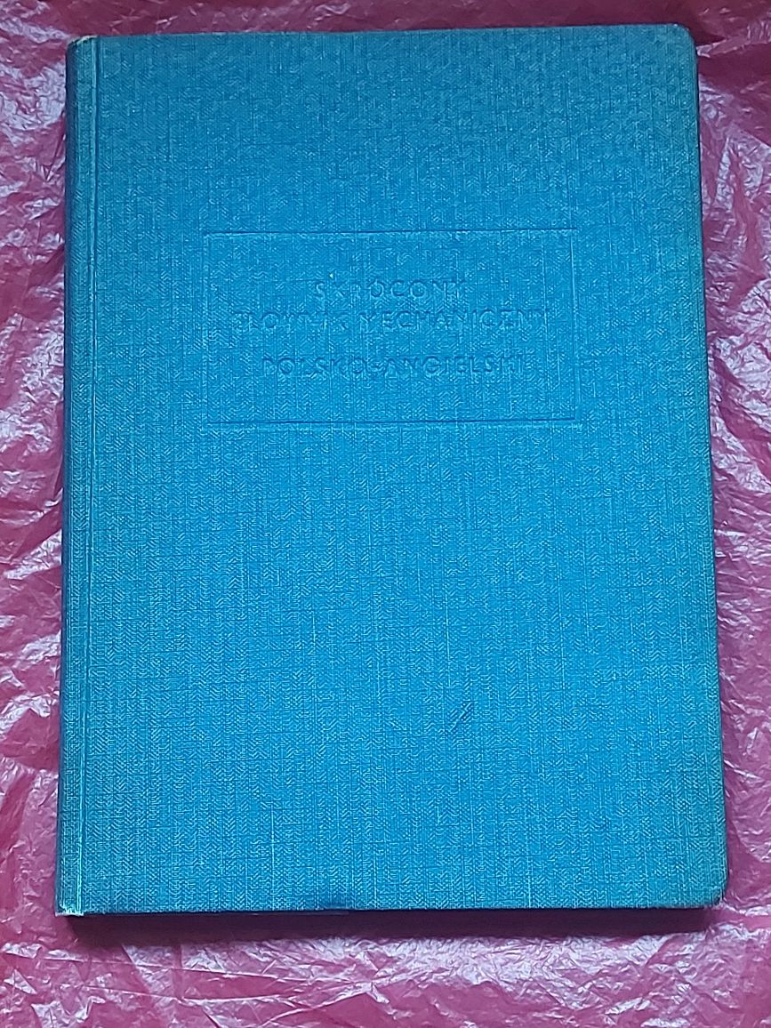 Książka Skrócony słownik Mechaniczny Polsko Angielski1962rok