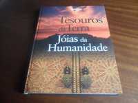 "Tesouros da Terra, Joias da Humanidade" de Vários - 1ª Edição de 2009