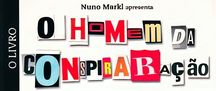 Livros (2) - Nuno Markl "O Homem da Conspiração" / " Há Vida em Markl"
