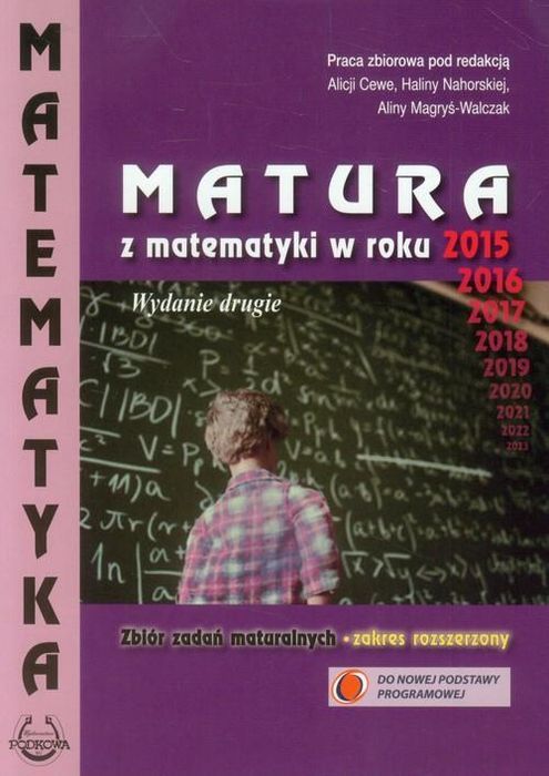 Matematyka Matura Z Matematyki W Roku 2015 Zakres Rozszerzony