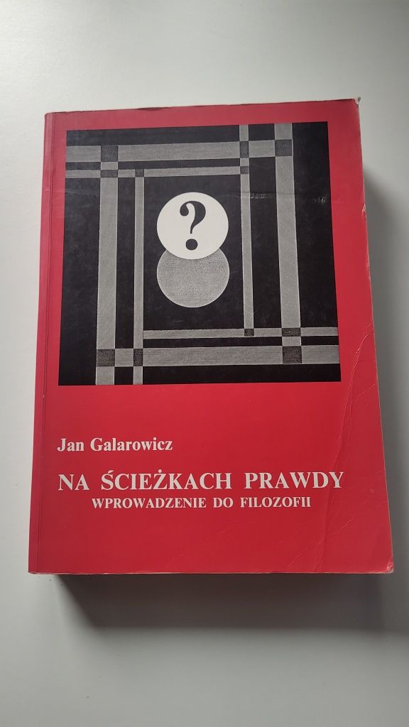 Na ścieżkach prawdy- wprowadzenie do filozofii