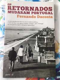 Os retornados mudaram Portugal - Fernando Dacosta