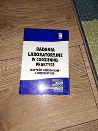 Badania laboratoryjne w codziennej praktyce.