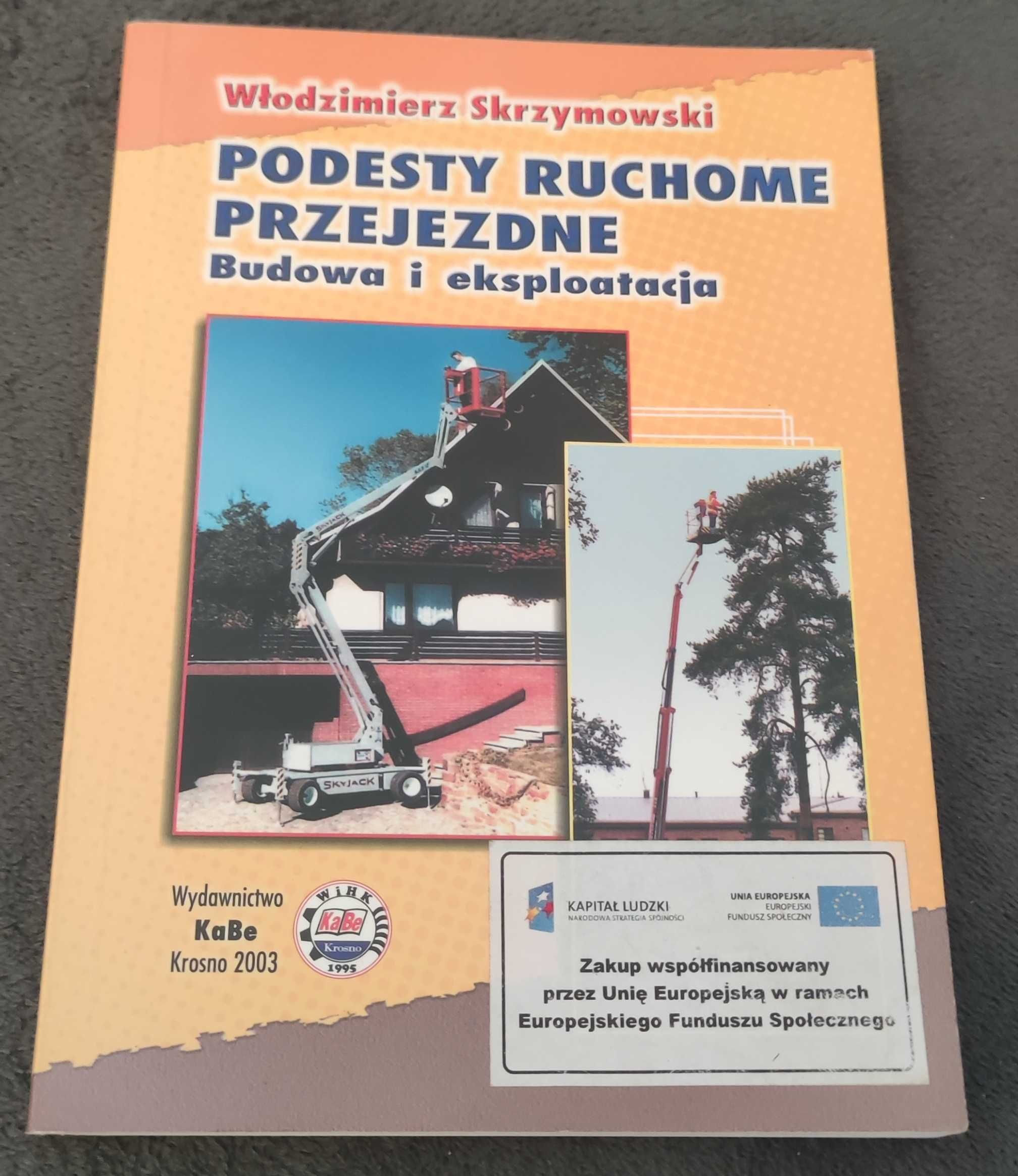 Podesty ruchome przejezdne budowa i eksploatacja