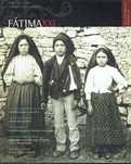 10577

Fátima XXI - Revista Cultural do Santuário de Fátima