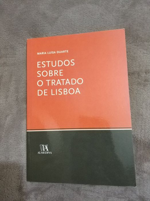 Estudos sobre o Tratado de Lisboa – Maria Luísa Duarte | Almedina