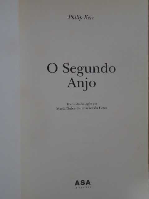 O Segundo Anjo de Philip Kerr - 1ª Edição