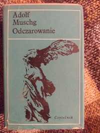 Adolf Muschg Odczarowanie Czytelnik 1973