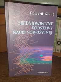 Średniowieczne podstawy nauki nowożytnej Edward Grant