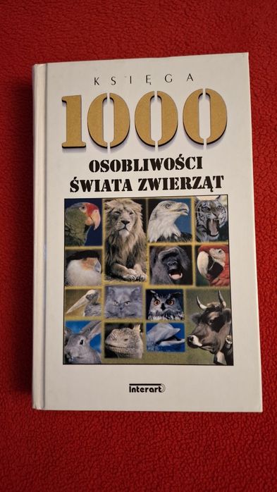 Album  "1000 osobliwości świata zwierząt"