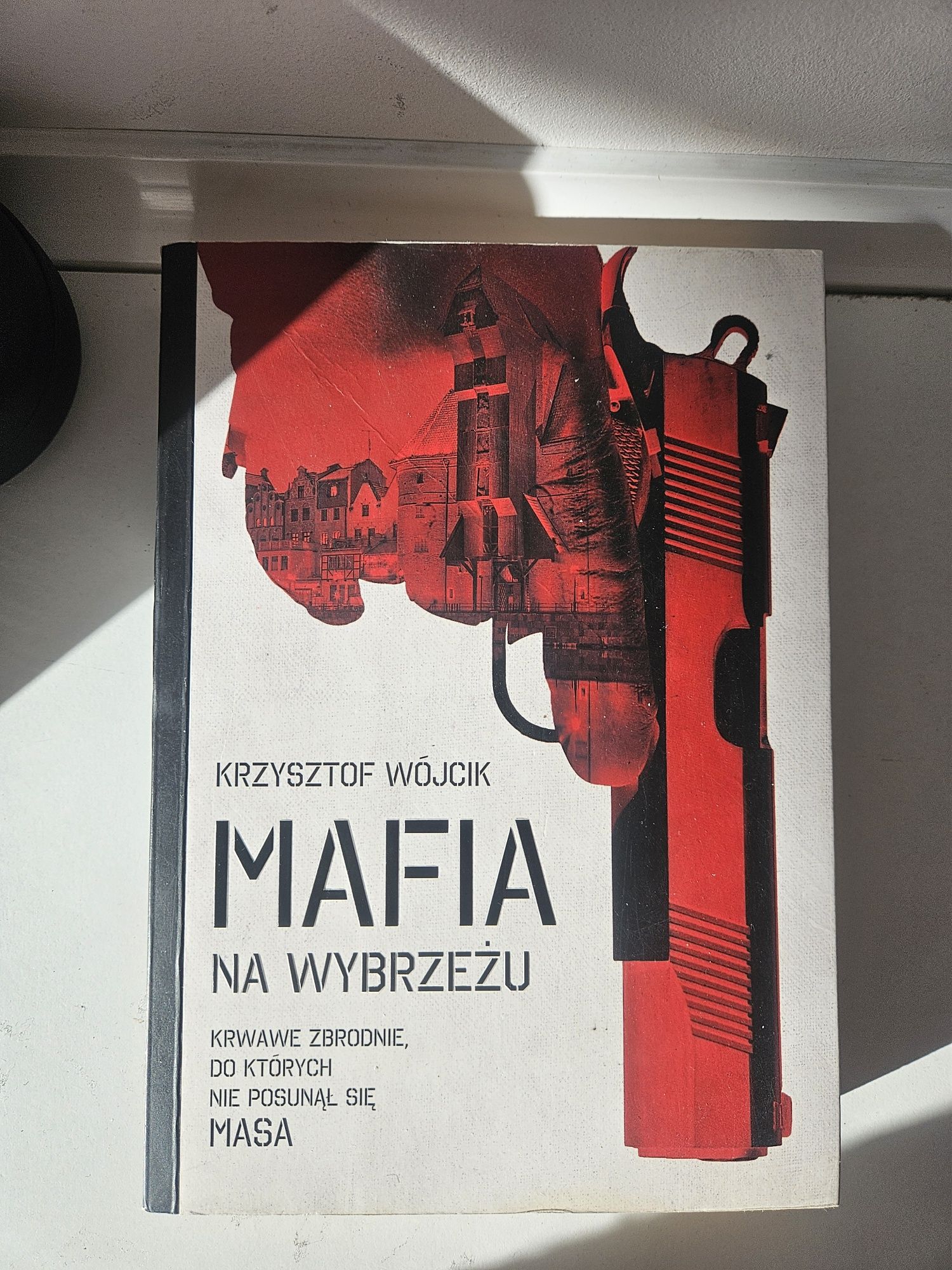 Mafia na Wybrzeżu Krzysztof Wójcik