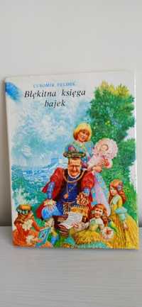 Książka dla dzieci i dorosłych ,,Błękitna księga bajek'' Lubomira Feld