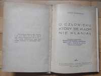 O Człowieku który się kulom nie kłaniał Janina Broniewska 1948